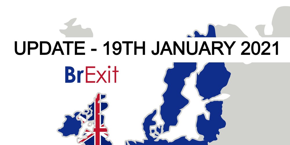 BREXIT UPDATE 19TH JANUARY 2021